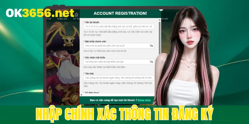 Nhập chính xác toàn bộ thông tin đăng ký